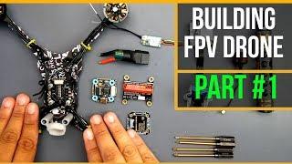 Beginner Guide // How To Build FPV Drone 2019