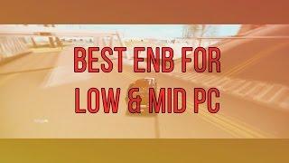 САМЫЙ ЛУЧШИЙ ENB ДЛЯ СЛАБЫХ & СРЕДНИХ PC