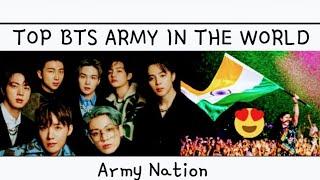 Top BTS Army In The World - "ARMY NATION"