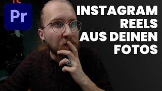 INSTAGRAM REEL Premiere Pro Tutorial | Deine Fotos als Instagram Reel!