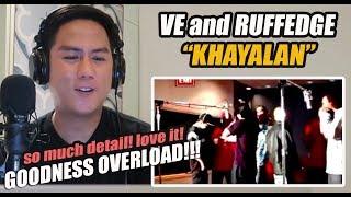 Ruffedge & V.E - Khayalan | REACTION