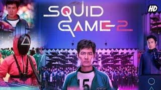 Squid Game Season 2 Full Movie 2024 Fact | Squid Game 2 Netflix | Lee Jung-jae, Wi Ha-joon | Review