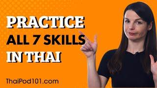 How to Master the 7 Thai Skills in One Shot (without Overwhelming Yourself)