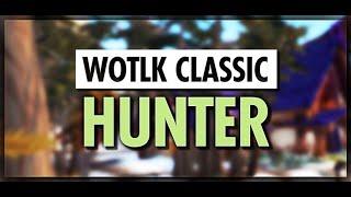 WOTLK Hunter Leveling 50-60