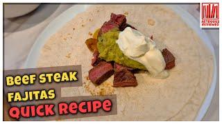 Beef Steak Fajitas - quick easy recipe