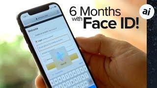 Face ID Review after 6 months!