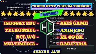 Update Config Http Custom || Axis Game Telkomsel Xl Indosat SSH Premium 19 November