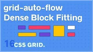 CSS GRID: grid-auto-flow dense Block Fitting — 16 of 25