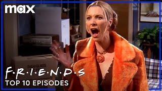 Top 10 Episodes of All Time | Friends | Max