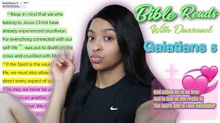 Bible Reads with Danreael | Galatians 5 .. God called us to be FREE and to Love one another