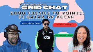 Zhou Lusails to Points: F1 Race Recap Qatar GP (w/ James Coker)| Grid Chat w/ Marissa Tandon Podcast