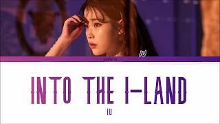 IU - INTO THE I-LAND (ПЕРЕВОД НА РУССКИЙ И КИРИЛЛИЗАЦИЯ) (COLOR CODED)