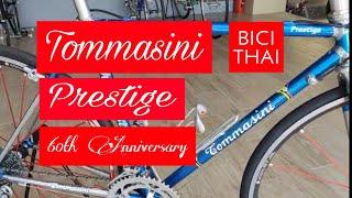 Tommasini Prestige 60th anniversary #BiciThai