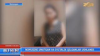 Nomusini unutgan va o'g'irlik qilganlar ushlandi