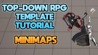 Top-Down RPG Template Tutorial: Minimaps