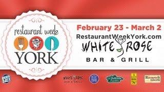 York Restaurant Week 2013 - White Rose Bar & Grill