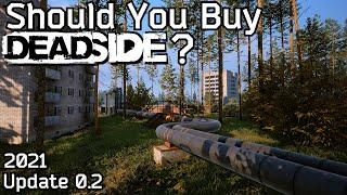 Should You Buy Deadside? [New Update 0.2]