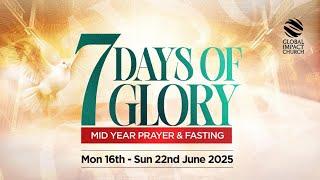 7 Days of Glory | Day 1 - Evening Session | 160625