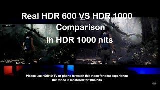 Real HDR 600 VS HDR 1000 comparison in HDR1000