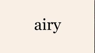 airy