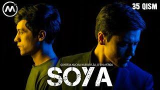 Soya | Соя (milliy serial 35-qism)