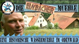 Doku |  Die Einbacher Mühle | Eine historische Wassermühle im schönen Odenwald