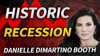 Excessive Tightening To Initiate Historic Recession with Danielle DiMartino Booth