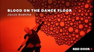 BLOOD ON THE DANCE FLOOR - Jacob Boehme - Full interview