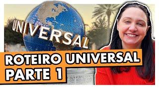 ROTEIRO UNIVERSAL STUDIOS ORLANDO E ISLANDS OF ADVENTURE | PARTE 1