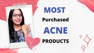 Most purchased ACNE products for Dry, Sensitive and Oily skin ( BEST ACNE PRODUCTS ) | Shelley Nayak