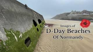 Normandy's D-Day Beaches Today: Images of Memory and Tribute