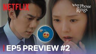 [EP 5 PRE] Hee-joo accidentally sends a heart emoji | When the Phone Rings | Netflix [ENG SUB]