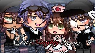 Our Naughty Nurse  || Gacha Life Mini Movie || Gacha Life || GLMM || {ORIGINAL}