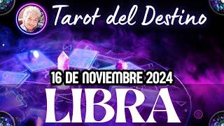 LIBRA ️ Horóscopo de hoy 16 de Noviembre 2024 | Tarot del Destino #libra