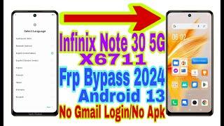 Infinix Note 30 5G (X6711) Android 13 Frp Bypass | New Trick 2024 | Reset Frp Lock/No Pc 100%Working