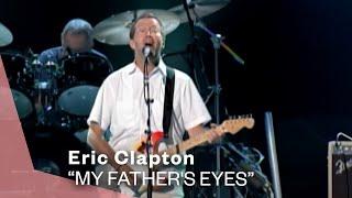 Eric Clapton - My Father's Eyes (Official Music Video) | Warner Vault