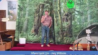 Where Could I Go  - Joey Williams