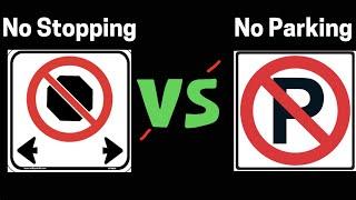 No Stopping Sign vs. No Parking Sign