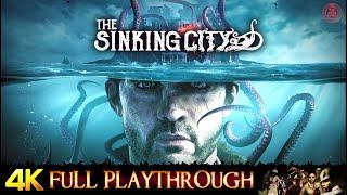 The Sinking City | Part 1 of 2 | Gameplay Walkthrough 4K/60FPS