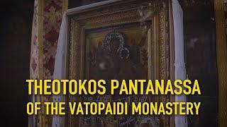 Light a candle or submit a prayer requests to the miraculous icon Pantanassa - Vatopaidi Monastery