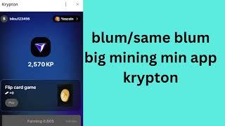 blum /same blum big mining min app krypton