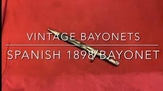 Ww1 Spanish 1898 bayonet ( bolo maker )