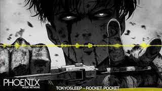 TOKYOSLEEP - ROCKET POCKET
