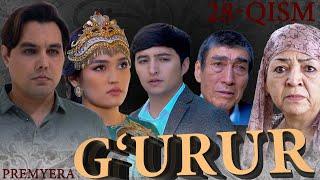 G'URUR | Milliy serial | Premyera | 28-qism #mahallatv #g'urur #premyera #uzkino