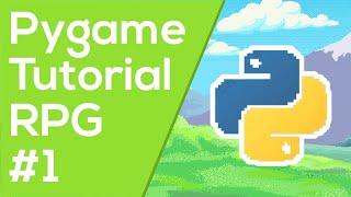 Pygame RPG Tutorial #1 - Pygame Tutorial