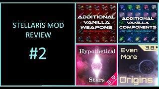 Stellaris Mod Reviews #2