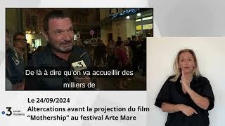 24.09.24 Altercations lors de la projection du film Mothership au festival "Arte Mare"