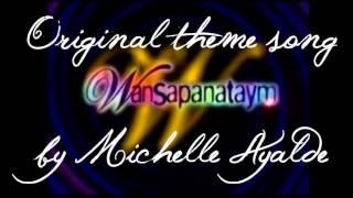 Michelle Ayalde - Wansapanataym OST [HQ AUDIO]