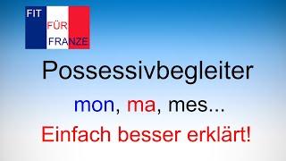 Possessivbegleiter im Französischen | Einfach besser erklärt | #französischlernen