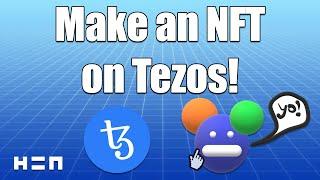 How to Make an NFT on Tezos using HEN (EASY TUTORIAL 2021)